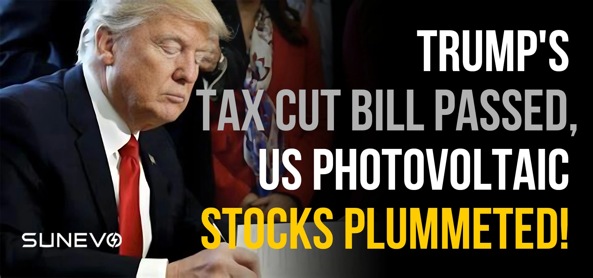 Trump's tax cut bill passed by the House of Representatives, US photovoltaic stocks plummeted!